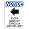 Signmission OSHA Sign, 10" H, Rigid Plastic, Enter Nursery Through Sign With Symbol, Portrait, V-12077 OS-NS-P-710-V-12077 - alternate 1